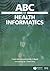 ABC of Health Informatics (...