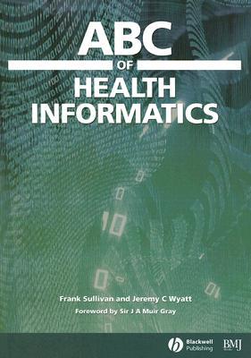 ABC of Health Informatics (ABC Series)