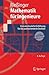 Mathematik für Ingenieure: Eine anschauliche Einführung für das praxisorientierte Studium