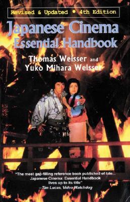 Japanese Cinema: The Essential Handbook, 4th Edition (Paperback)