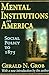 Mental Institutions in America by Gerald N. Grob