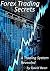 Forex Trading Secrets: A Tr...