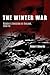 The Winter War: Russia's In...
