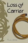 Loss of Carrier Loss of Carrier