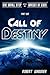 Call of Destiny (One Small ...
