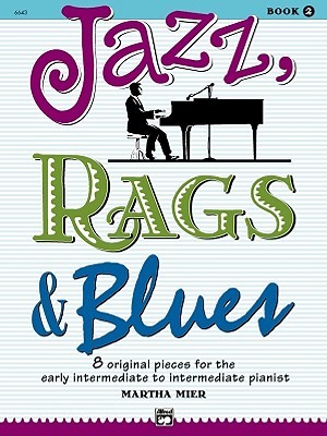 Portada de Jazz, Rags & Blues, Book 2, de Martha Mier