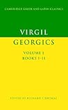 Georgics: Vol 1, Books I-II (Greek and Latin Classics) Georgics: Vol 1, Books I-II (Greek and Latin Classics)