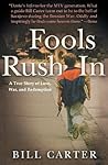 Fools Rush In: A ...
