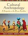 Cultural Anthropology: A Perspective on the Human Condition