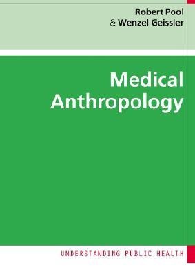 Medical Anthropology (Understanding Public Health)