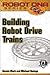 Building Robot Drive Trains by Dennis Clark