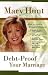 Debt-Proof Your Marriage by Mary Hunt Debt-Proof Your Marriage by Mary Hunt