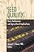 Seed Quality: Basic Mechanisms and Agricultural Implications