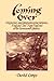 Coming Over: Migration and Communication Between England and New England in the Seventeenth Century
