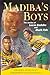 Madiba's Boys: the stories ...