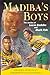 Madiba's Boys: the stories of Lucas Radebe and Mark Fish
