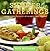 Summer Gatherings: Casual Food to Enjoy with Family and Friends – Easy Seasonal Recipes for Delicious Meals and Outdoor Entertaining (Seasonal Gatherings)