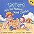 Sisters are for Making Sandcastles by Harriet Ziefert