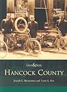 Hancock County, Indiana (Then and Now)