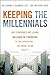 Keeping The Millennials: Wh...