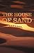 The House of Sand
