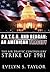 P.a.t.c.o. and Reagan: An American Tragedy: the Air Traffic Controllers' Strike of 1981