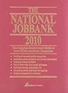 National JobBank 2010: The Complete Employment Guide to Over 20,000 American Companies National JobBank 2010: The Complete Employment Guide to Over 20,000 American Companies