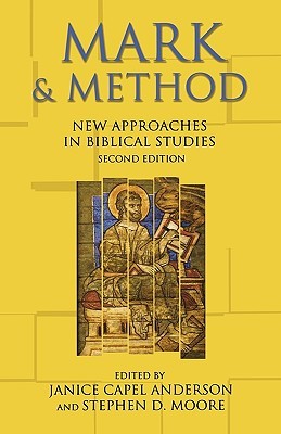 Mark & Method: New Approaches in Biblical Studies (Paperback)