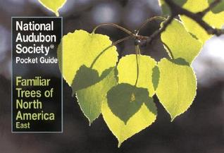 Familiar Trees of North America : East (Paperback)