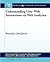 Understanding User-Web Interactions via Web Analytics (Synthesis Lectures on Information Concepts, Retrieval, and Services, 6)