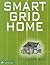 Smart Grid Home (Go Green with Renewable Energy Resources)