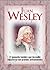 Juan Wesley by Basil Miller