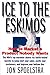 Ice to the Eskimos: How to ...