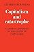 Capitalism and Catastrophe
