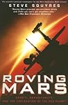 Roving Mars by Steven Squyres