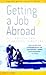 Getting a Job Abroad: The International Jobseeker's Directory