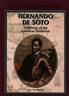 Hernando De Soto: Trailblazer of the American Southeast