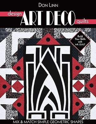 Design Art Deco Quilts: Mix & Match Simple Geometric Shapes (Paperback)