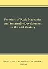 Frontiers of Rock Mechanics and Sustainable Development in the 21st Century