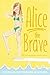 Alice the Brave (7)