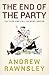 The End of the Party: The R...