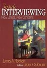 Inside Interviewing: New Lenses, New Concerns
