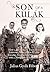 Son of a Kulak: How a Hungarian Farm Boy Survived World War II and Escaped Stalinist Oppression for a New Life in America