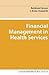 Financial Management in Health Services