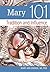Mary 101: Tradition and Influence (101 Series)