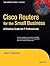 Cisco Routers for the Small...
