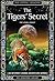 The Tiger's Secret by Gordon Volke