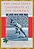The Ohio State University at the Olympics: A Biographical Dictionary of Athletes, Alternates, Administrators, Coaches and Trainers