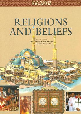 The Encyclopedia of Malaysia 10: Religions And Beliefs (Hardcover)
