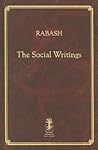Rabash - The Social Writings by Rav Baruch Shalom Ashlag